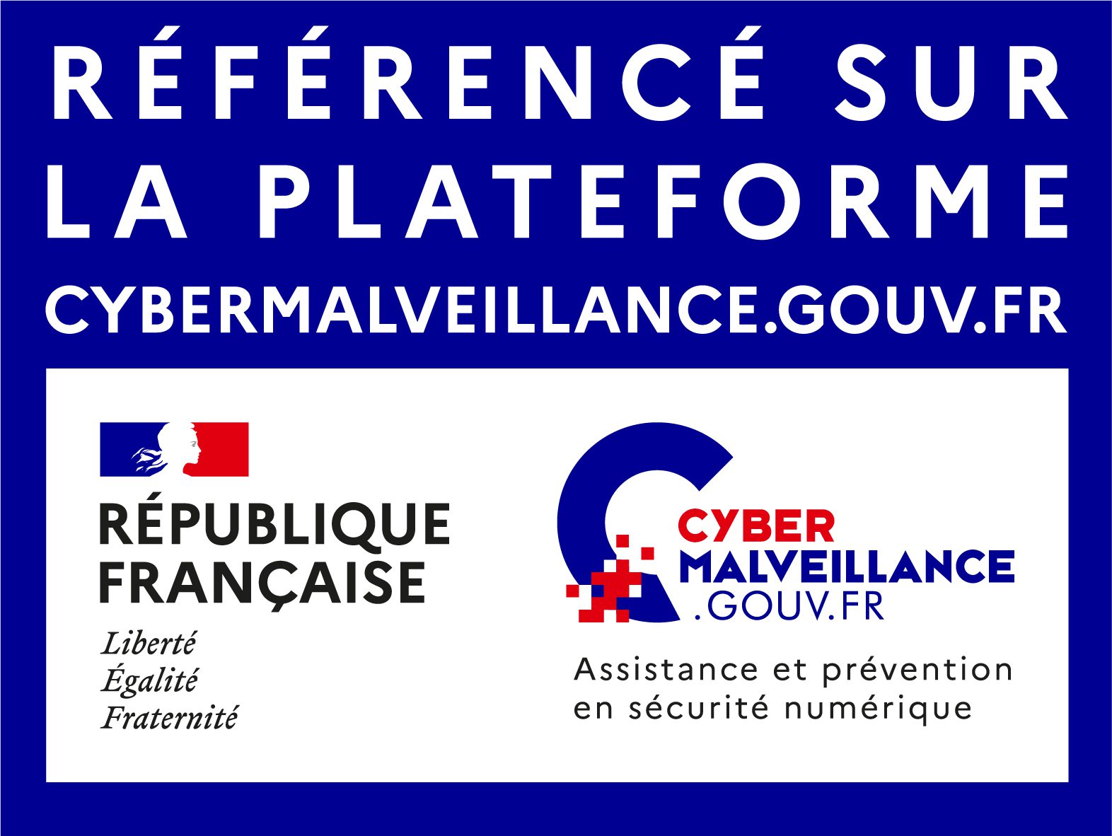 Logo "Referencé sur la plateforme cybermalveillance" avec le logo de la République française et celui de cybermalveillance.gouv.fr suivi de la mention "assistance et prévention en sécurité numérique"